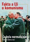 Kniha: Fakta a lži o komunismu (Ladislav Kudrna), 2022 Kniha: Fakta a lži o komunismu (Ladislav Kudrna), 2022