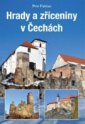 Kniha: Hrady a zříceniny v Čechách (Petr Fabian). Plot, 2022 Kniha: Hrady a zříceniny v Čechách (Petr Fabian). Plot, 2022