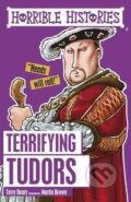 Kniha: Terrifying Tudors (Terry Deary). Scholastic, 2016 Kniha: Terrifying Tudors (Terry Deary). Scholastic, 2016