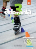 Adomania 3 (A2) Livre de l´eleve + DVD-ROM, Hachette Francais Langue Étrangere, 2017