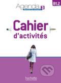 Agenda 3 (B1.2) Cahier d´activités + CD Audio - Audrey Gloanec, Hachette Francais Langue Étrangere, 2013