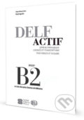 Kniha: DELF Actif B2: Tous Publics - Guide du professeur (Maria Anna Crimi). Eli, 2014 Kniha: DELF Actif B2: Tous Publics - Guide du professeur (Maria Anna Crimi). Eli, 2014