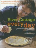Kniha: River Cottage Every Day (Hugh Fearnley-Whittingstall). Bloomsbury, 2013 Kniha: River Cottage Every Day (Hugh Fearnley-Whittingstall). Bloomsbury, 2013