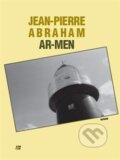 Kniha: Ar-men (Jean-Pierre Abraham). Havran Praha, 2013 Kniha: Ar-men (Jean-Pierre Abraham). Havran Praha, 2013