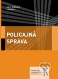 Kniha: Policajná správa (Jozef Sobihard a kolektiv). Aleš Čeněk, 2013 Kniha: Policajná správa (Jozef Sobihard a kolektiv). Aleš Čeněk, 2013
