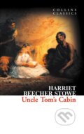 Kniha: Uncle Tom's Cabin (Harriet Beecher Stowe). HarperCollins, 2012 Kniha: Uncle Tom's Cabin (Harriet Beecher Stowe). HarperCollins, 2012