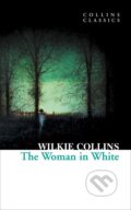 Kniha: The Woman in White (Wilkie Collins). HarperCollins, 2011 Kniha: The Woman in White (Wilkie Collins). HarperCollins, 2011