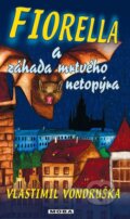 Kniha: Fiorella a záhada mrtvého netopýra (Vlastimil Vondruška). Moba, 2013 Kniha: Fiorella a záhada mrtvého netopýra (Vlastimil Vondruška). Moba, 2013
