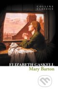 Kniha: Mary Barton (Elizabeth Gaskell). HarperCollins, 2012 Kniha: Mary Barton (Elizabeth Gaskell). HarperCollins, 2012
