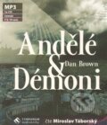 Audiokniha: Andělé a démoni (Dan Brown). Tympanum, 2013 Audiokniha: Andělé a démoni (Dan Brown). Tympanum, 2013