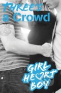 Kniha: Three's a Crowd (Ali Cronin). Razorbill, 2018 Kniha: Three's a Crowd (Ali Cronin). Razorbill, 2018