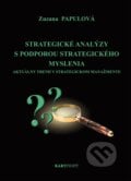 Strategické analýzy s podporou strategického myslenia - Zuzana Papulová, 2012