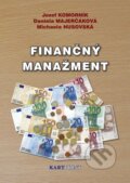 Kniha: Finančný manažment (Daniela Majerčáková a Jozef Komorník). Kartprint, 2011 Kniha: Finančný manažment (Daniela Majerčáková a Jozef Komorník). Kartprint, 2011