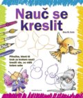 Kniha: Nauč se kreslit (Rosa M. Curto). Knižní klub, 2008 Kniha: Nauč se kreslit (Rosa M. Curto). Knižní klub, 2008