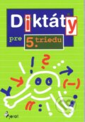 Kniha: Diktáty pre 5. triedu ZŠ (Naděžda Rusňáková). Pierot, 2013 Kniha: Diktáty pre 5. triedu ZŠ (Naděžda Rusňáková). Pierot, 2013