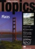 Kniha: Macmillan Topics Places (MacMillan). MacMillan, 2012 Kniha: Macmillan Topics Places (MacMillan). MacMillan, 2012