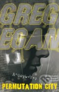 Kniha: Permutation City (Greg Egan). Orion, 2008 Kniha: Permutation City (Greg Egan). Orion, 2008
