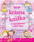 Kniha: Moja krásna knižka (Svojtka&Co.). Svojtka&Co., 2013 Kniha: Moja krásna knižka (Svojtka&Co.). Svojtka&Co., 2013