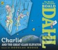 Audiokniha: Charlie and the Great Glass Elevator (Roald Dahl). Penguin Books, 2014 Audiokniha: Charlie and the Great Glass Elevator (Roald Dahl). Penguin Books, 2014