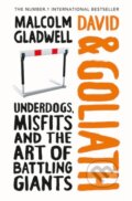 Kniha: David and Goliath (Malcolm Gladwell). Allen Lane, 2013 Kniha: David and Goliath (Malcolm Gladwell). Allen Lane, 2013