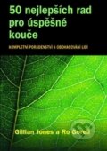 Kniha: 50 nejlepších rad pro úspěšné kouče (Gillian Jones a Ro Gorell). Pragma, 2013 Kniha: 50 nejlepších rad pro úspěšné kouče (Gillian Jones a Ro Gorell). Pragma, 2013