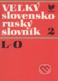 Kniha: Veľký slovensko-ruský slovník 2. (Autorský kolektiv). VEDA, 1982 Kniha: Veľký slovensko-ruský slovník 2. (Autorský kolektiv). VEDA, 1982
