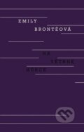 Kniha: Na větrné hůrce (Emily Brontë). Odeon CZ, 2013 Kniha: Na větrné hůrce (Emily Brontë). Odeon CZ, 2013