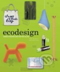 Kniha: Ecodesign (Silvio Barbero a Brunella Cozzo). Ullmann, 2012 Kniha: Ecodesign (Silvio Barbero a Brunella Cozzo). Ullmann, 2012