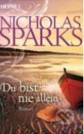 Kniha: Du bist nie allein (Nicholas Sparks). Heyne, 2006 Kniha: Du bist nie allein (Nicholas Sparks). Heyne, 2006