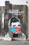 Kniha: The Reluctant Fundamentalist (Mohsin Hamid). Penguin Books, 2013 Kniha: The Reluctant Fundamentalist (Mohsin Hamid). Penguin Books, 2013