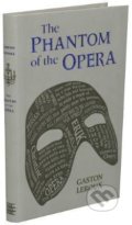 Kniha: The Phantom of the Opera (Gaston Leroux). Silver Dolphin Books, 2018 Kniha: The Phantom of the Opera (Gaston Leroux). Silver Dolphin Books, 2018