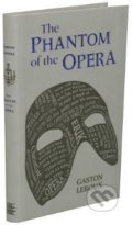 The Phantom of the Opera - Gaston Leroux, Silver Dolphin Books, 2018