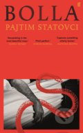 Kniha: Bolla (Pajtim Statovci). Faber and Faber, 2022 Kniha: Bolla (Pajtim Statovci). Faber and Faber, 2022
