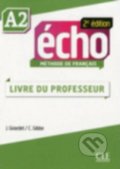 Kniha: Écho A2 (Jaques Pécheur). Cle International, 2014 Kniha: Écho A2 (Jaques Pécheur). Cle International, 2014