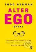 Kniha: Alter ego efekt (Todd Herman). ProgresGuru, 2021 Kniha: Alter ego efekt (Todd Herman). ProgresGuru, 2021