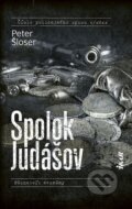 E-kniha: Spolok Judášov (Peter Šloser), 2022 E-kniha: Spolok Judášov (Peter Šloser), 2022
