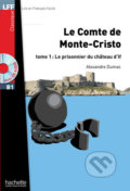 Kniha: LFF B1: Le Comte de Monte Cristo 1 + CD Audio MP3 (Alexandre Dumas). Hachette Francais Langue Étrangere, 2013 Kniha: LFF B1: Le Comte de Monte Cristo 1 + CD Audio MP3 (Alexandre Dumas). Hachette Francais Langue Étrangere, 2013