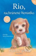 Kniha: Rio, zachránené šteniatko (Holly Webb). Verbarium, 2022 Kniha: Rio, zachránené šteniatko (Holly Webb). Verbarium, 2022