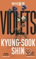 Violets - Kyung-Sook Shin, Orion, 2022