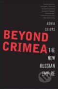 Kniha: Beyond Crimea (Agnia Grigas). Yale University Press, 2016 Kniha: Beyond Crimea (Agnia Grigas). Yale University Press, 2016