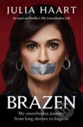 Kniha: Brazen (Julia Haart), 2022 Kniha: Brazen (Julia Haart), 2022
