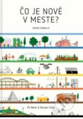 Kniha: Čo je nové v meste? (Didier Cornille). 82 Book and Design Shop, 2022 Kniha: Čo je nové v meste? (Didier Cornille). 82 Book and Design Shop, 2022