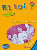 Kniha: Et toi? 2/A2.1 Cahier d´exercices (Didier). Didier Kniha: Et toi? 2/A2.1 Cahier d´exercices (Didier). Didier