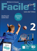 Kniha: Facile plus 2 - Livre de l´éleve (Maria Anna Crimi). Eli, 2020 Kniha: Facile plus 2 - Livre de l´éleve (Maria Anna Crimi). Eli, 2020