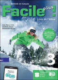 Kniha: Facile plus 3 - Livre de l´éleve (Maria Anna Crimi). Eli, 2020 Kniha: Facile plus 3 - Livre de l´éleve (Maria Anna Crimi). Eli, 2020