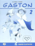 Kniha: Gaston 2: Cahier d´activités (A.M. Apicella a H. Challier). Eli, 1995 Kniha: Gaston 2: Cahier d´activités (A.M. Apicella a H. Challier). Eli, 1995