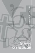 Kniha: 9 hier o slobode (Viliam Klimáček). Divadelný ústav, 2022 Kniha: 9 hier o slobode (Viliam Klimáček). Divadelný ústav, 2022