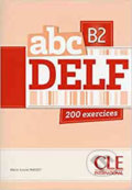 Kniha: Abc DELF B2 (Marie-Louise Parizet). Cle International, 2016 Kniha: Abc DELF B2 (Marie-Louise Parizet). Cle International, 2016