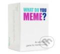 Společenská hra: What do you meme? (Huch!). Huch!, 2022 Společenská hra: What do you meme? (Huch!). Huch!, 2022