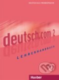 Kniha: deutsch.com 2 (Anta Kursisa, Lina Pilypaityte a Erna Szakaly). Max Hueber Verlag, 2019 Kniha: deutsch.com 2 (Anta Kursisa, Lina Pilypaityte a Erna Szakaly). Max Hueber Verlag, 2019